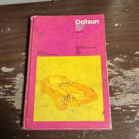 1971 Chiltons Datsun 1961 - 1972 Repair and Tune up Guide Manual - Picture 1 of 8